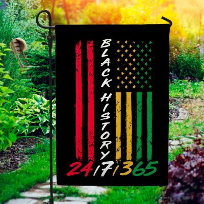 Black History Month 24 7 365 Outdoor Indoor Decorative Garden Flag - House Flag - Wall Flag