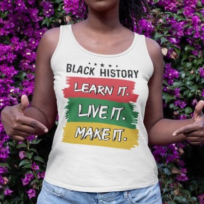 Alternative view of Learn It Live It Make It Black History Month Cotton Tank Top Tee - Ladies Racerback Tank