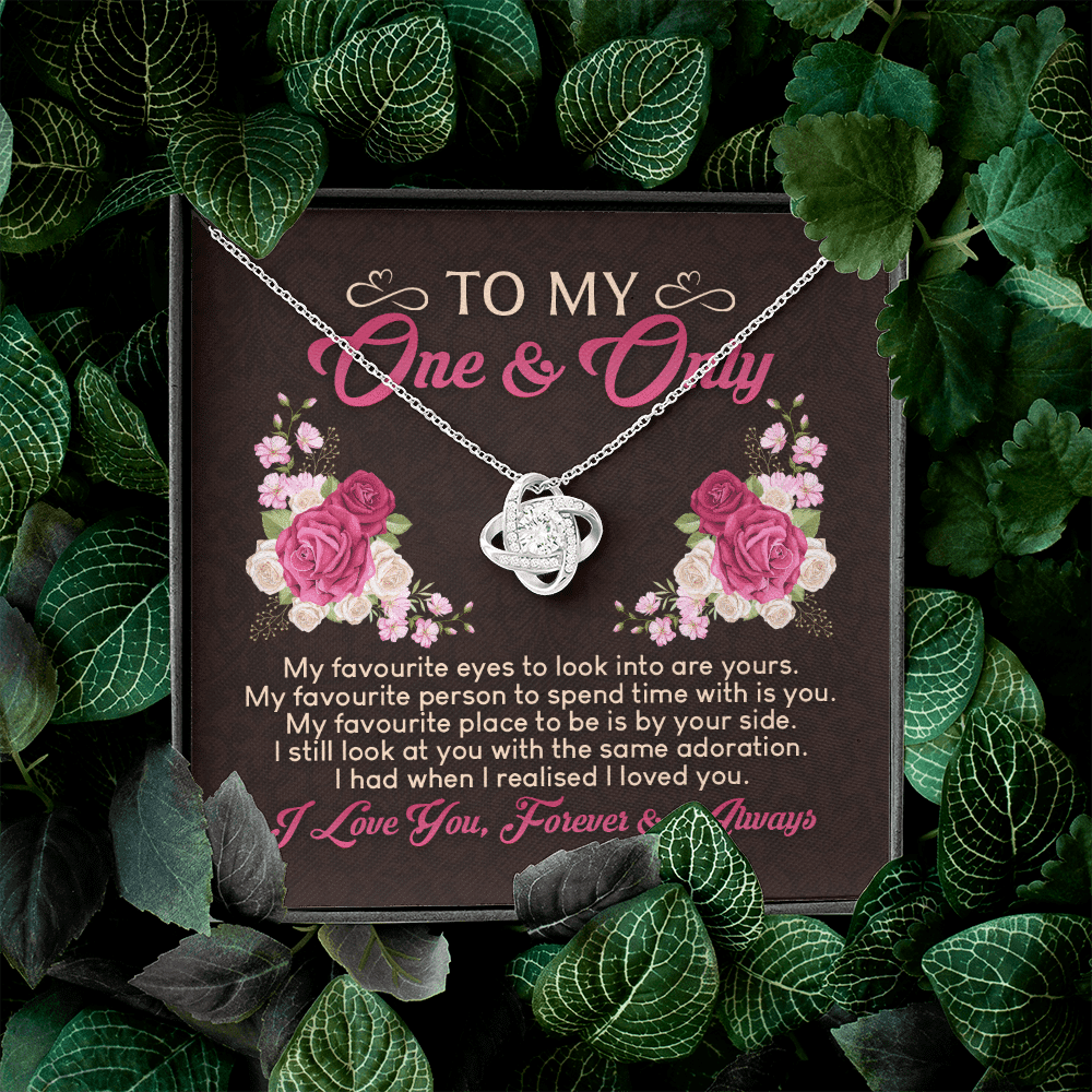 To My One And Only My Favorite Eyes To Look Into Are Yours Love Knot Necklace - Valentines Gift For Her To My One And Only My Favorite Eyes To Look Into Are Yours Love Knot Necklace - Valentines Gift For Her