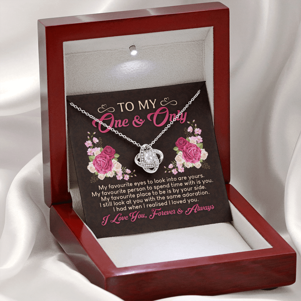 To My One And Only My Favorite Eyes To Look Into Are Yours Love Knot Necklace - Valentines Gift For Her To My One And Only My Favorite Eyes To Look Into Are Yours Love Knot Necklace - Valentines Gift For Her