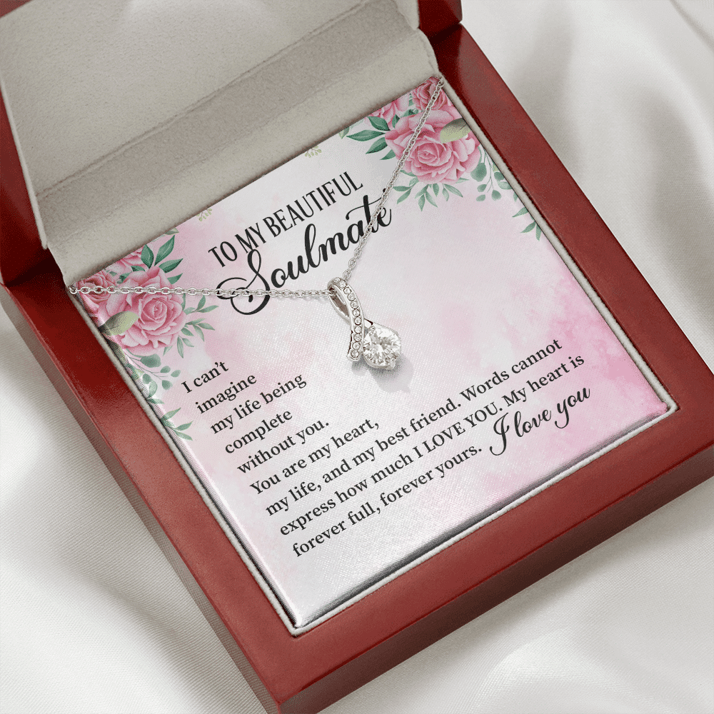 I Can't Imagine My Life Being Complete Without You Forever Your Alluring Beauty Necklace I Can't Imagine My Life Being Complete Without You Forever Your Alluring Beauty Necklace