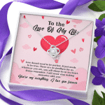 To The Love Of My Life Love Doesn't Need To Be Perfect It Just Needs To Be True Love Knot Necklace