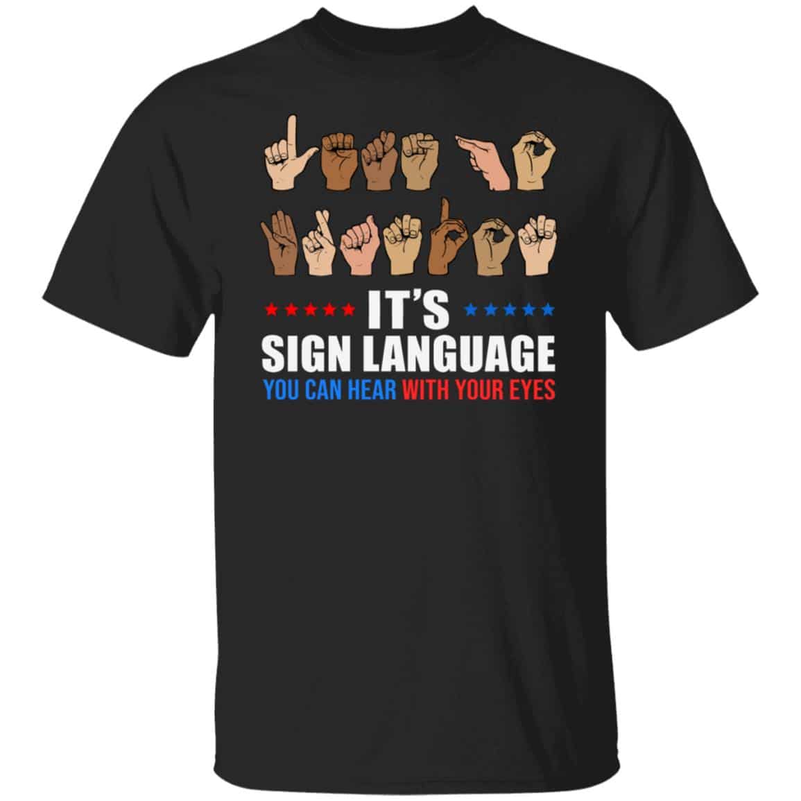 It's Sign Language, Black, Unisex T-Shirt