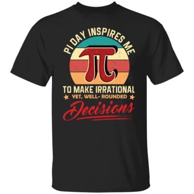 Pi Day Shirt, Black, Unisex T-Shirt