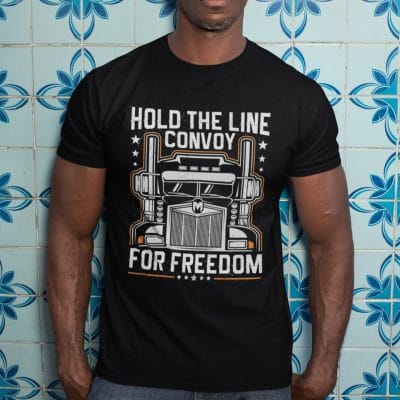 Alternative view of Hold The Line Convoy For Freedom 2022 T-shirt - Support Canadian Truckers For Freedom Shirt