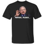Papers Please Funny Dr Fauci, Black, Unisex T-Shirt