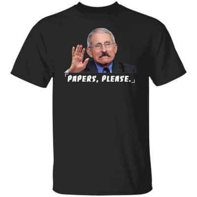 Papers Please Funny Dr Fauci, Black, Unisex T-Shirt