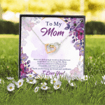 To My Mom There Are Not Enough Words To Describe How Important You Are In My Life Interlocking Hearts Pendant Necklace