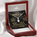 To My Mother In Law On My Wedding Day I Will Love Your Daughter Alluring Beauty Necklace