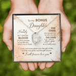 To My Bonus Daughter Family Isn't Always Good Forever Love Heart Pendant Necklace - Stepdaughter Gifts