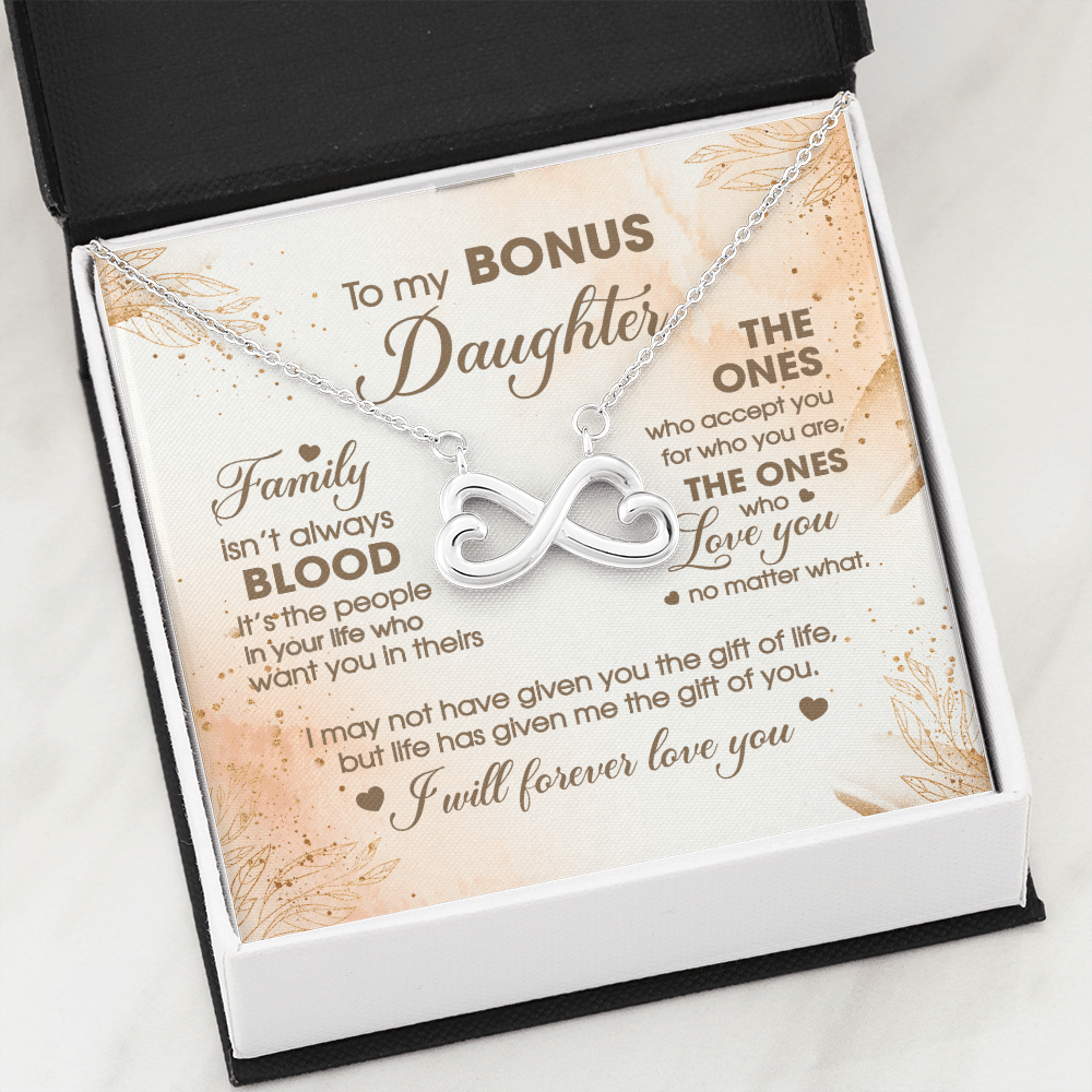 To My Bonus Daughter Family Isn't Always Good Infinity Heart Pendant Necklace - Stepdaughter Gifts
