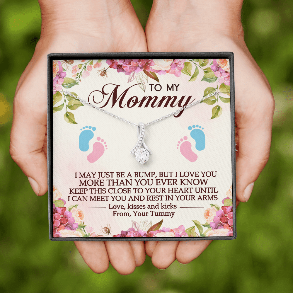 To My Mommy I May Just Be A Bump But I Love You More Than You Ever Know Alluring Beauty Necklace