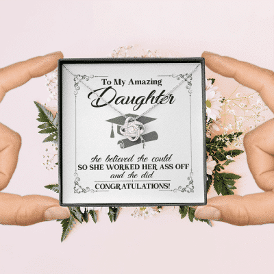 To My Daughter She Believed She Could So She Worked And She Did Love Knot Pendant Necklace
