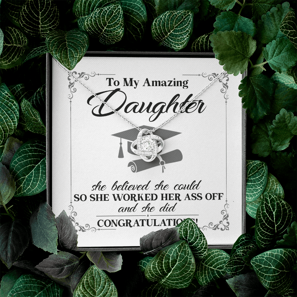 To My Daughter She Believed She Could So She Worked And She Did Love Knot Pendant Necklace To My Daughter She Believed She Could So She Worked And She Did Love Knot Pendant Necklace