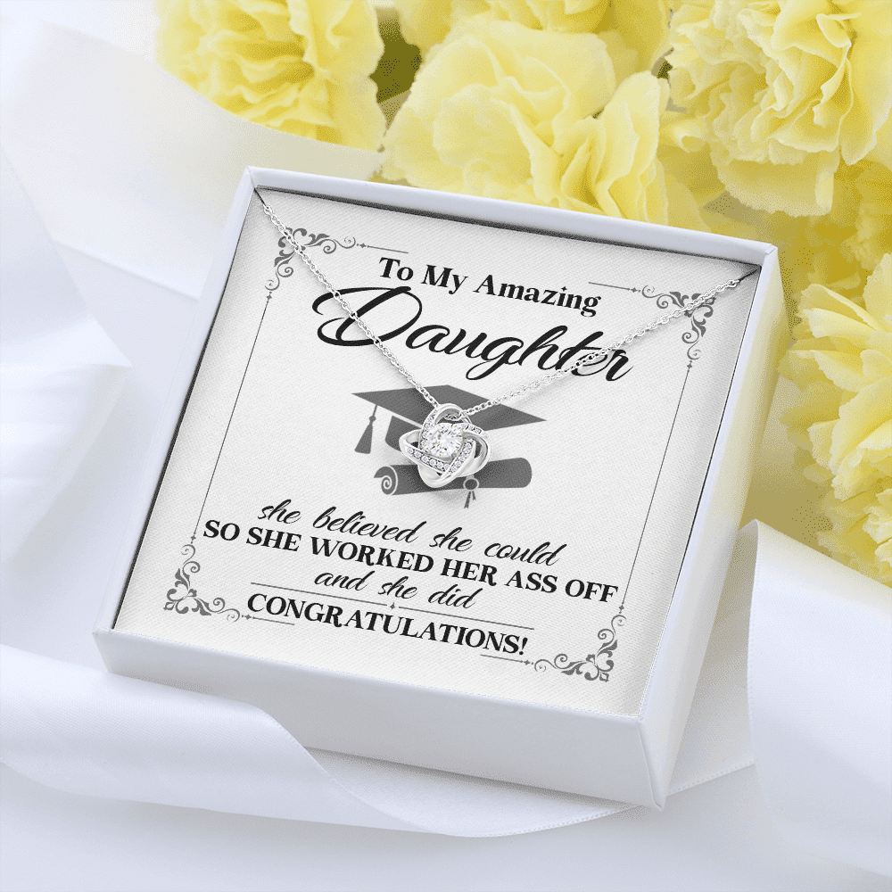 To My Daughter She Believed She Could So She Worked And She Did Love Knot Pendant Necklace To My Daughter She Believed She Could So She Worked And She Did Love Knot Pendant Necklace