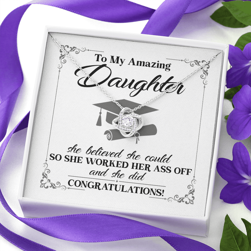 To My Daughter She Believed She Could So She Worked And She Did Love Knot Pendant Necklace To My Daughter She Believed She Could So She Worked And She Did Love Knot Pendant Necklace