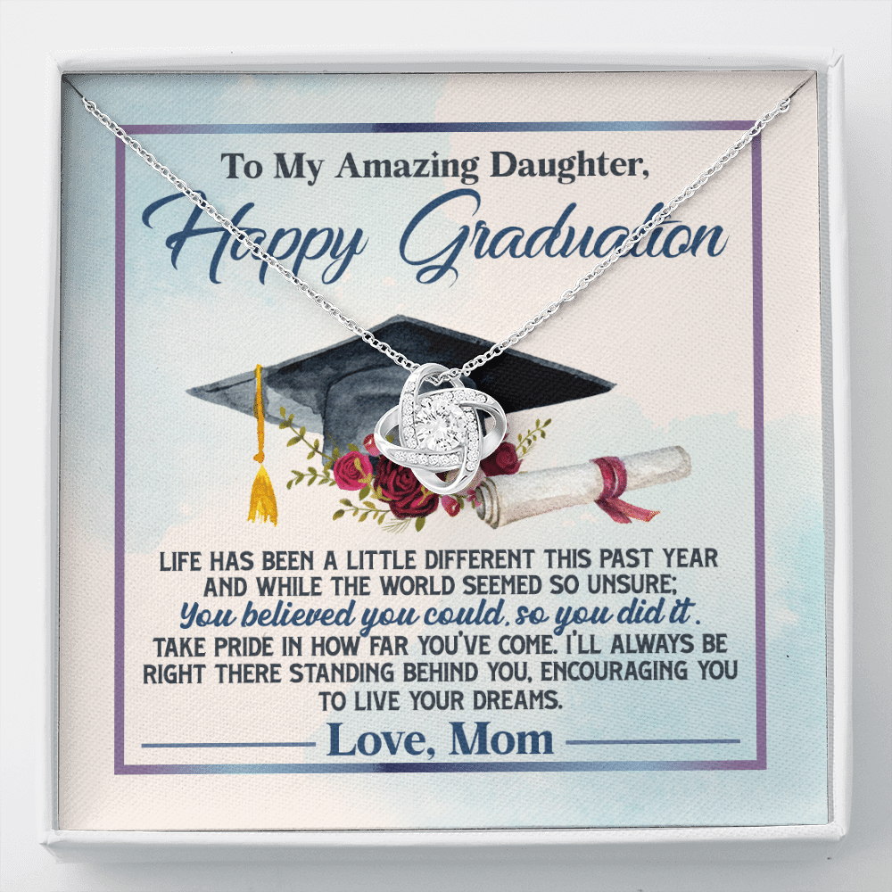To My Amazing Daughter Happy Graduation Life Has Been A Little Different Love Knot Necklace - Love Knot Necklace To My Amazing Daughter Happy Graduation Life Has Been A Little Different Love Knot Necklace - Love Knot Necklace
