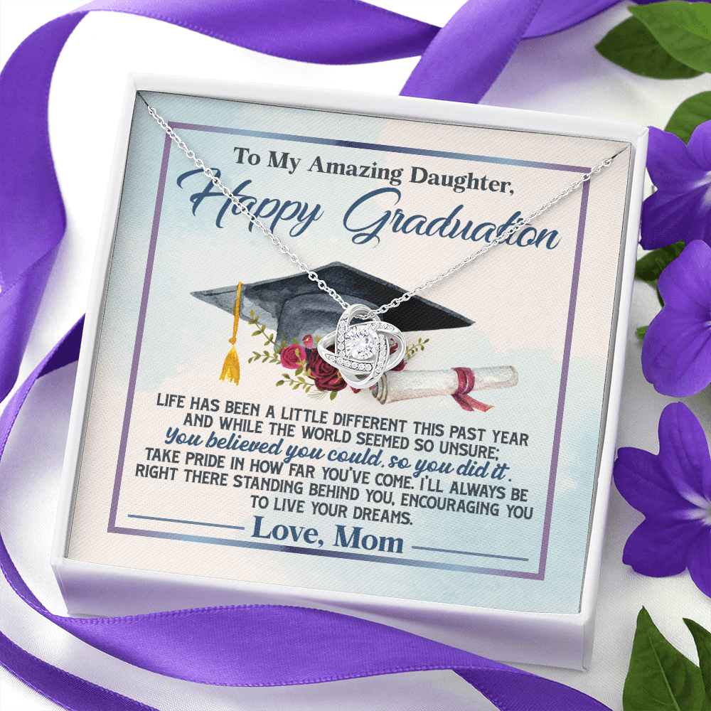 To My Amazing Daughter Happy Graduation Life Has Been A Little Different Love Knot Necklace To My Amazing Daughter Happy Graduation Life Has Been A Little Different Love Knot Necklace