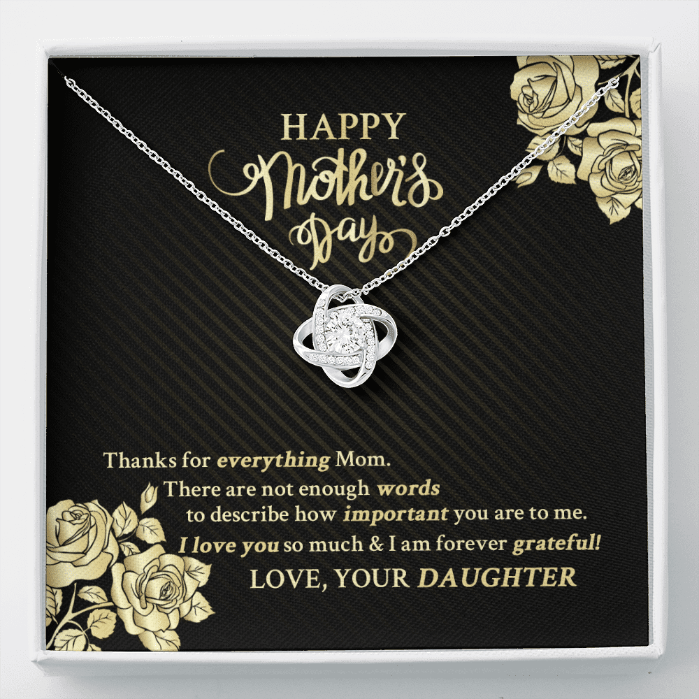 Happy Mother's Day Thanks For Everything Mom There Are Not Enough Words Love Knot Necklace - Love Knot Necklace Happy Mother's Day Thanks For Everything Mom There Are Not Enough Words Love Knot Necklace - Love Knot Necklace