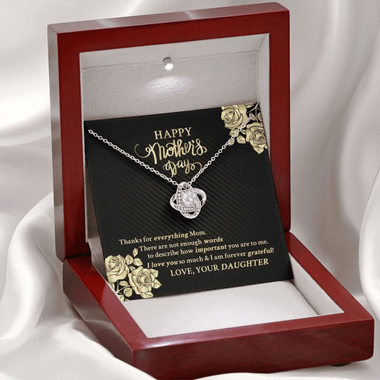 Happy Mother's Day Thanks For Everything Mom There Are Not Enough Words Love Knot Necklace