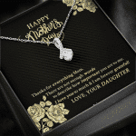 Happy Mother's Day Thanks For Everything Mom There Are Not Enough Words Alluring Beauty Necklace