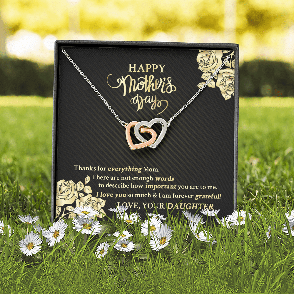 Happy Mother's Day Thanks For Everything Mom There Are Not Enough Words Interlocking Hearts Pendant Necklace