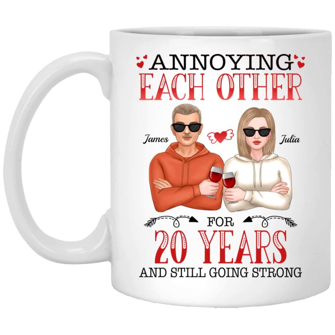 Annoying Each Other And Still Going Strong - Personalized Ceramic Coff