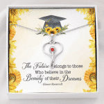 The Future Belongs To Those Who Believe Senior Graduation Stethoscope Necklace - Stethoscope Necklace