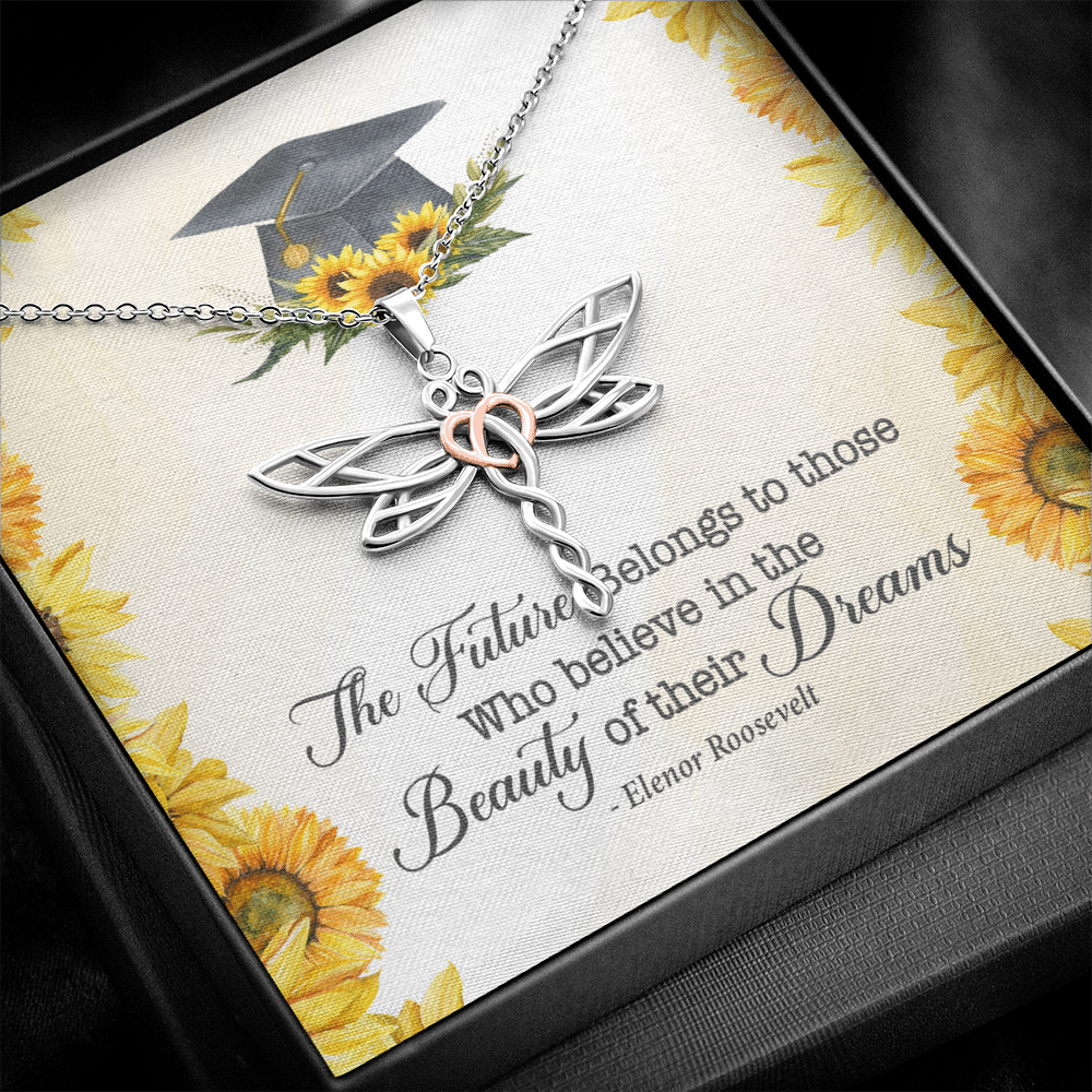 The Future Belongs To Those Who Believe Senior Graduation Dragonfly Necklace