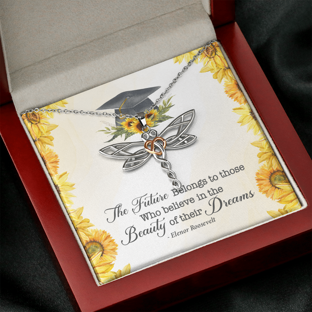 The Future Belongs To Those Who Believe Senior Graduation Dragonfly Necklace