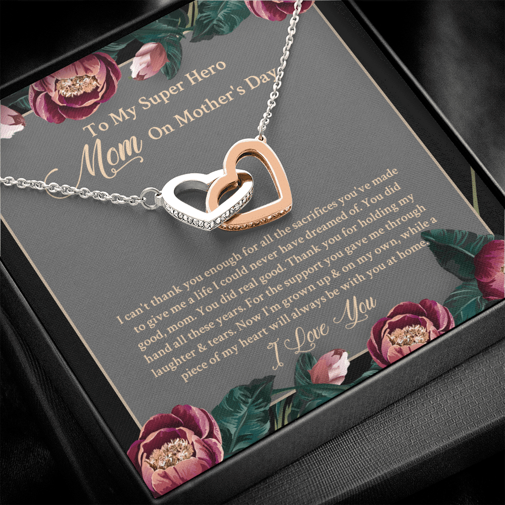 To My Super Hero Mom On Mother's Day I Can't Thank You Enough For All The Sacrifices Interlocking Hearts Necklace