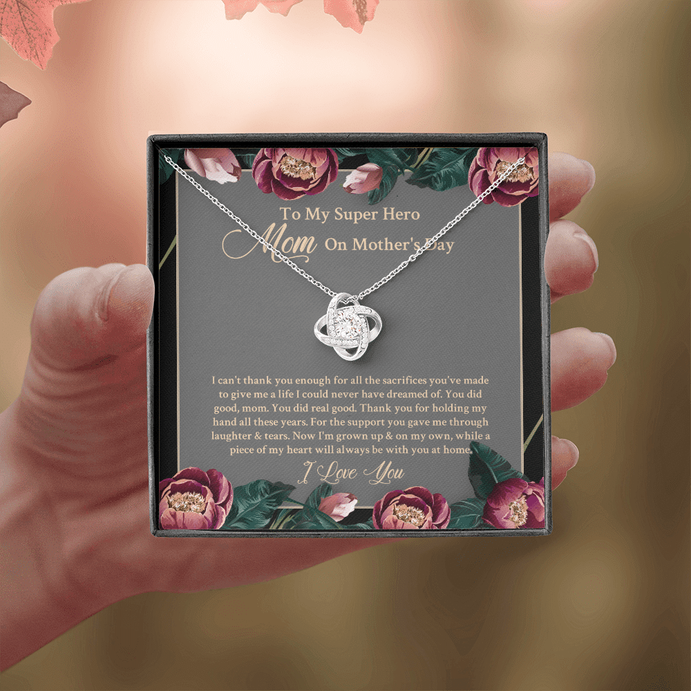 To My Super Hero Mom On Mother's Day I Can't Thank You Enough For All The Sacrifices Love Knot Necklace To My Super Hero Mom On Mother's Day I Can't Thank You Enough For All The Sacrifices Love Knot Necklace
