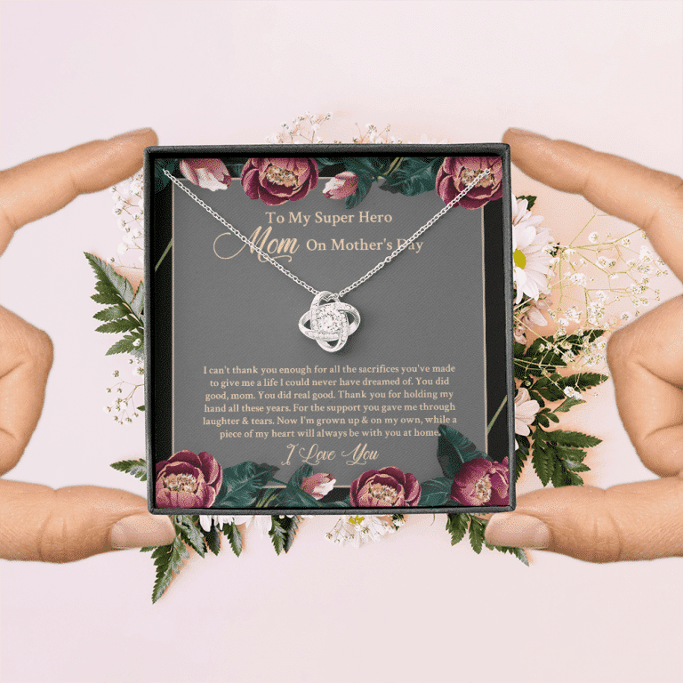 To My Super Hero Mom On Mother's Day I Can't Thank You Enough For All The Sacrifices Love Knot Necklace