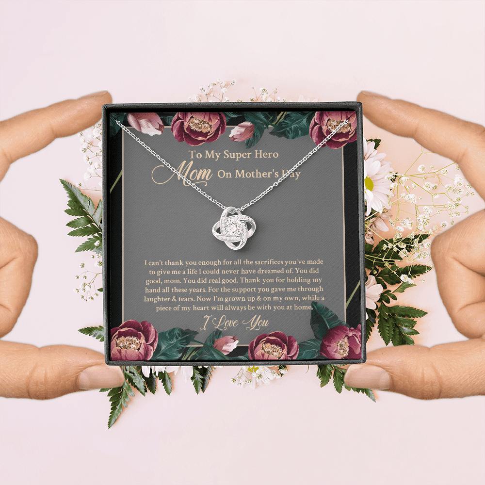 To My Super Hero Mom On Mother's Day I Can't Thank You Enough For All The Sacrifices Love Knot Necklace To My Super Hero Mom On Mother's Day I Can't Thank You Enough For All The Sacrifices Love Knot Necklace