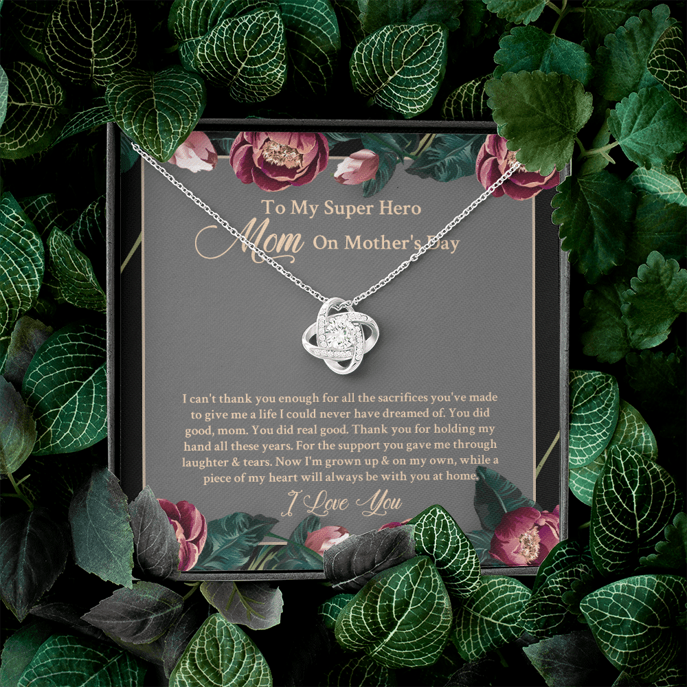 To My Super Hero Mom On Mother's Day I Can't Thank You Enough For All The Sacrifices Love Knot Necklace To My Super Hero Mom On Mother's Day I Can't Thank You Enough For All The Sacrifices Love Knot Necklace