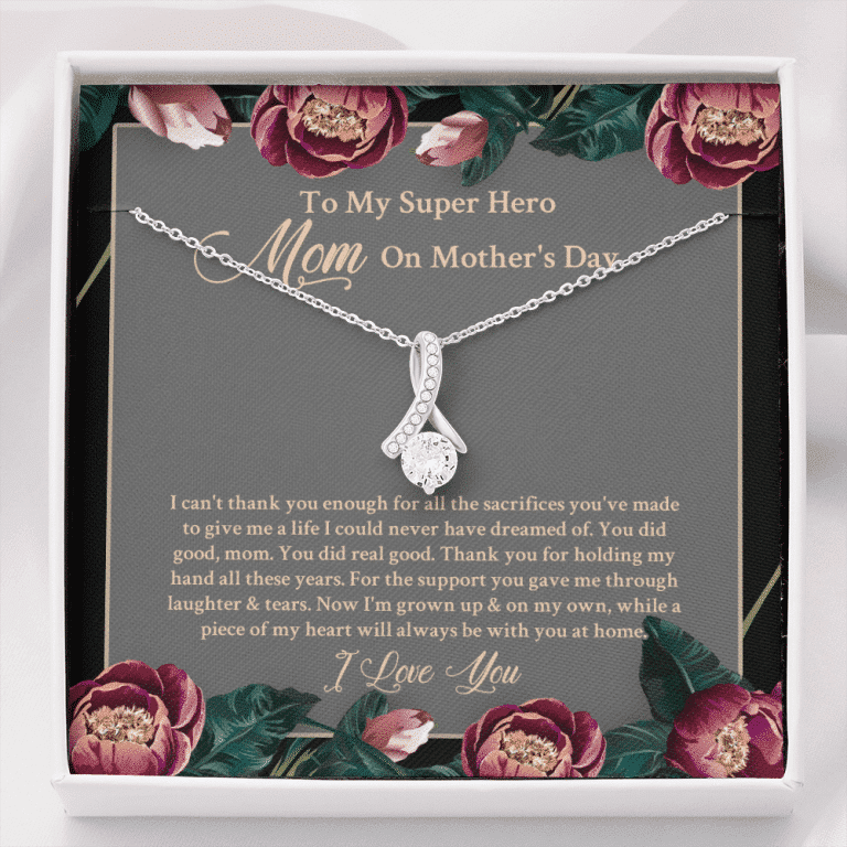 To My Super Hero Mom On Mother's Day I Can't Thank You Enough For All The Sacrifices Alluring Beauty Necklace - Alluring Beauty Necklace
