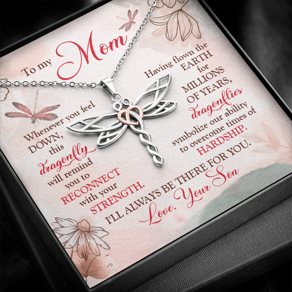 Son To My Mom Whenever You Feel Down This Dragonfly Will Remind You Dragonfly Necklace Mothers Day Gifts Necklaces