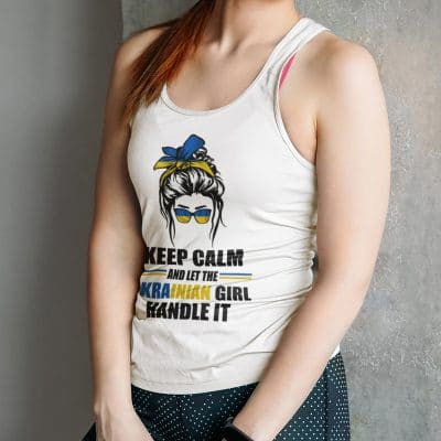Alternative view of Keep Calm And Let The Ukrainian Girl Handle It Messy Bun Girl Cotton Tank Top Tee - Ladies Racerback Tank