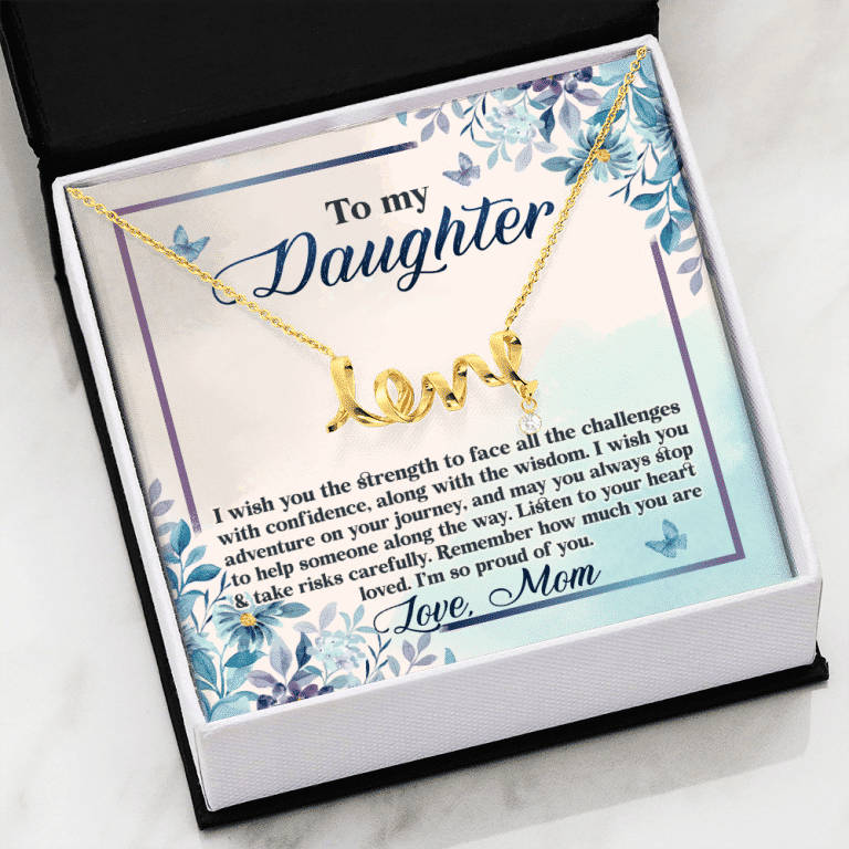 To My Daughter Remember how Much You Are Loved Scripted Love Necklace