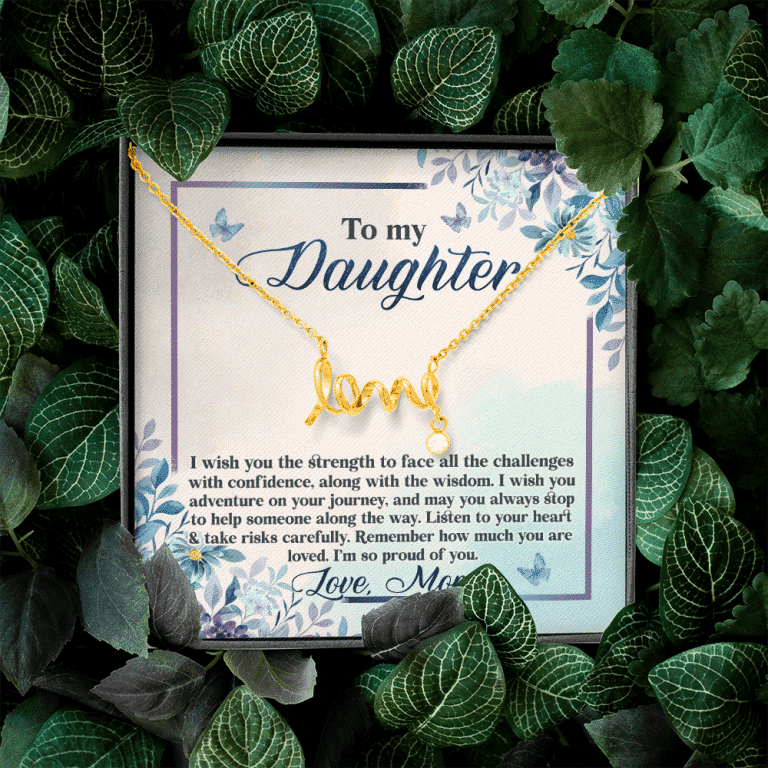 To My Daughter Remember how Much You Are Loved Scripted Love Necklace