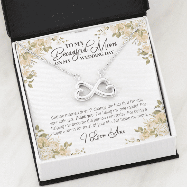 To My Beautiful Mom On My Wedding Day Infinity Heart Pendant Necklace - Wedding Gift For Mom From Bride