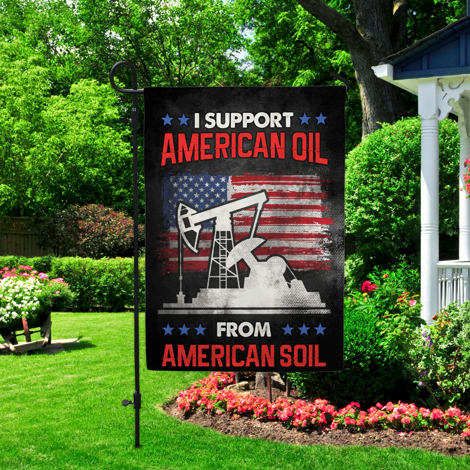 1VT. I Support American Oil flag Garden Flag Mockup 2