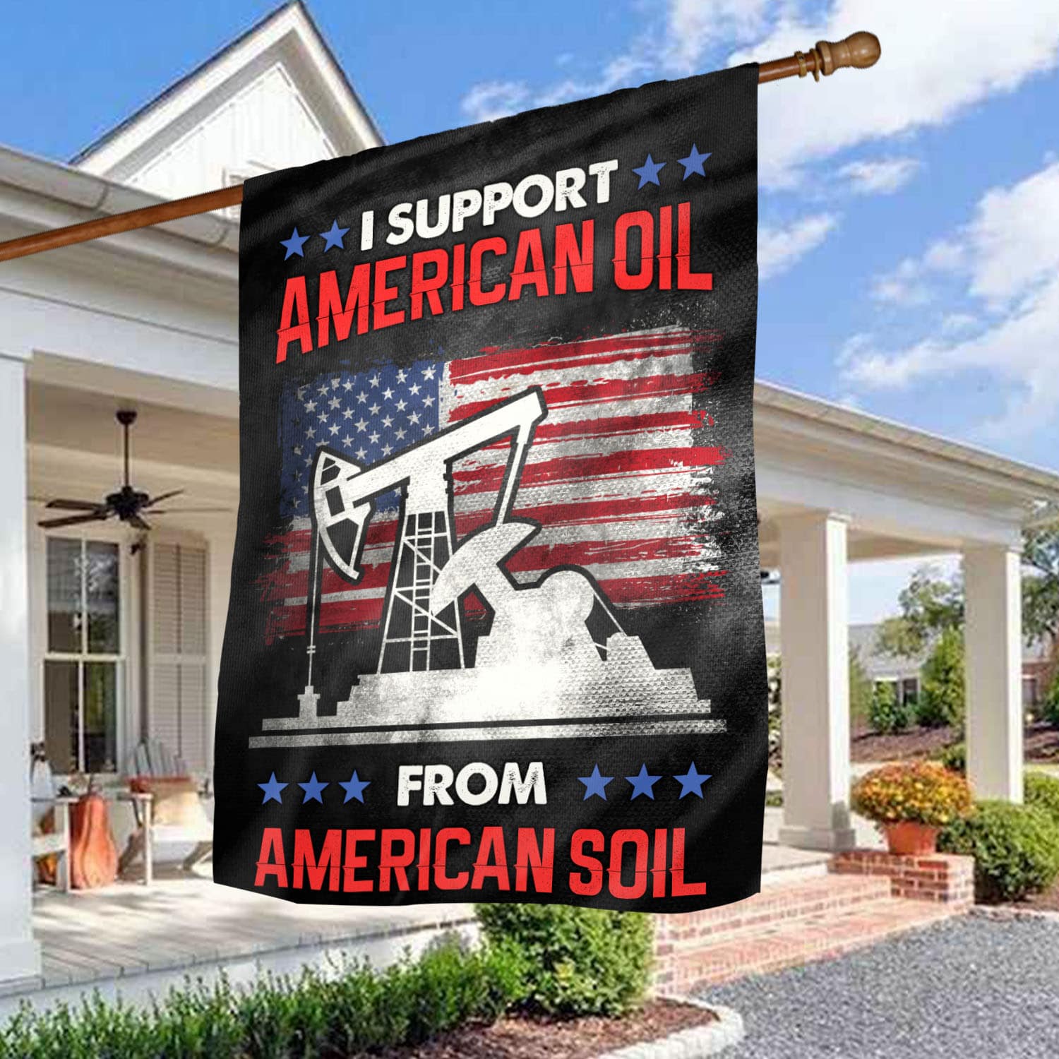 1VT. I Support American Oil flag House Flag Mockup 3