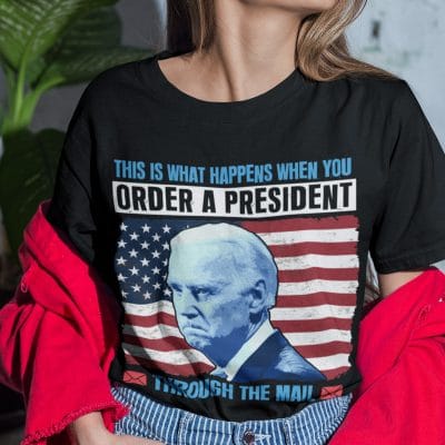 Alternative view of This Is What Happens When You Order A President Through The Mail Funny T-Shirt - V-Neck Shirt