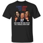 Clowns To The Left Biden Shirt, Black, Unisex T-Shirt