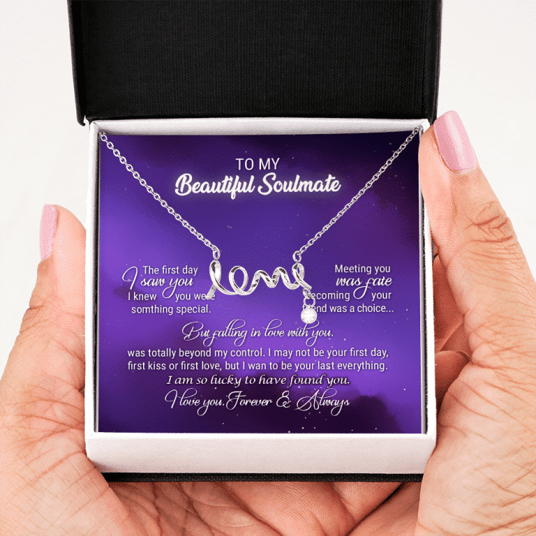 To My Beautiful Soulmate Meeting You Was Fate Love You Forever and Always Scripted Love Necklace - Birthday Gift