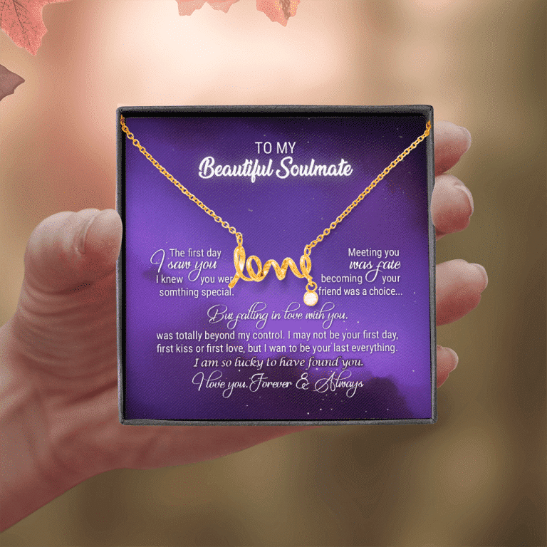 To My Beautiful Soulmate Meeting You Was Fate Love You Forever and Always Scripted Love Necklace - Birthday Gift
