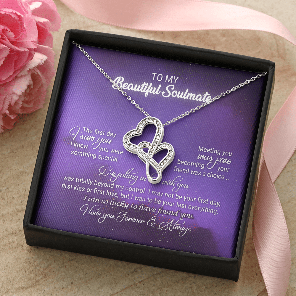 To My Beautiful Soulmate Meeting You Was Fate Love You Forever and Always Double Hearts Necklace - Birthday Gift