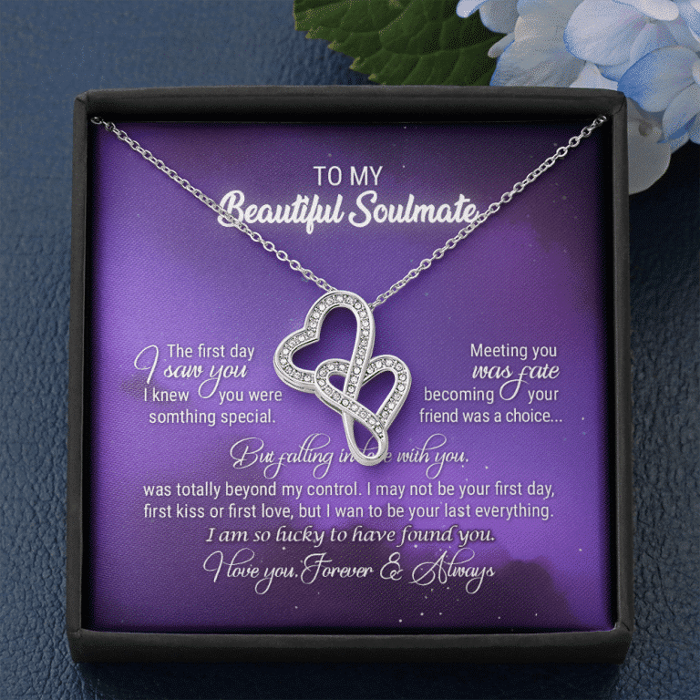 To My Beautiful Soulmate Meeting You Was Fate Love You Forever and Always Double Hearts Necklace - Birthday Gift