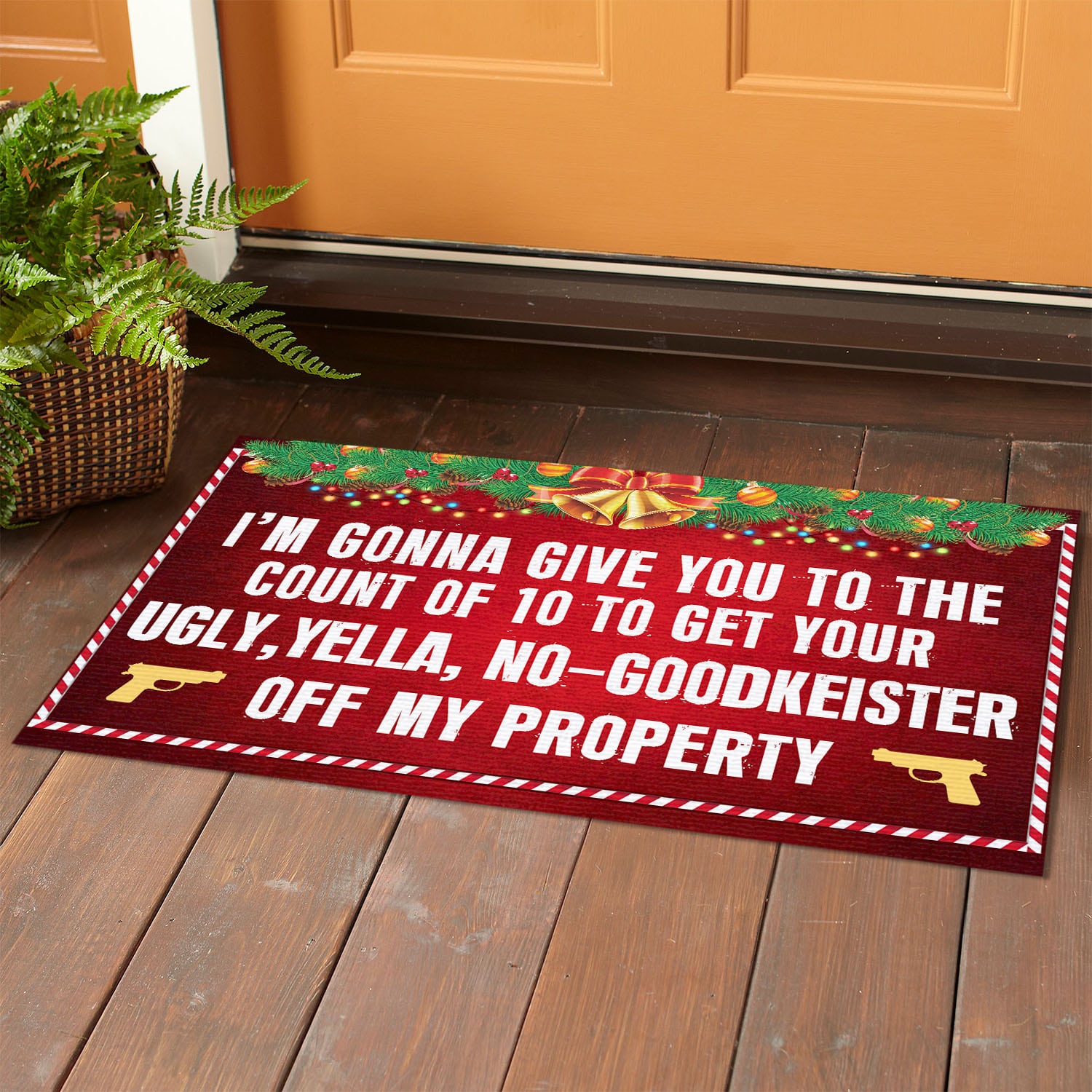 Alternative view of I'm Gonna Give You to the Count of 10 Get Your Ugly Alone Entrance Indoor Outdoor Decorative Doormat